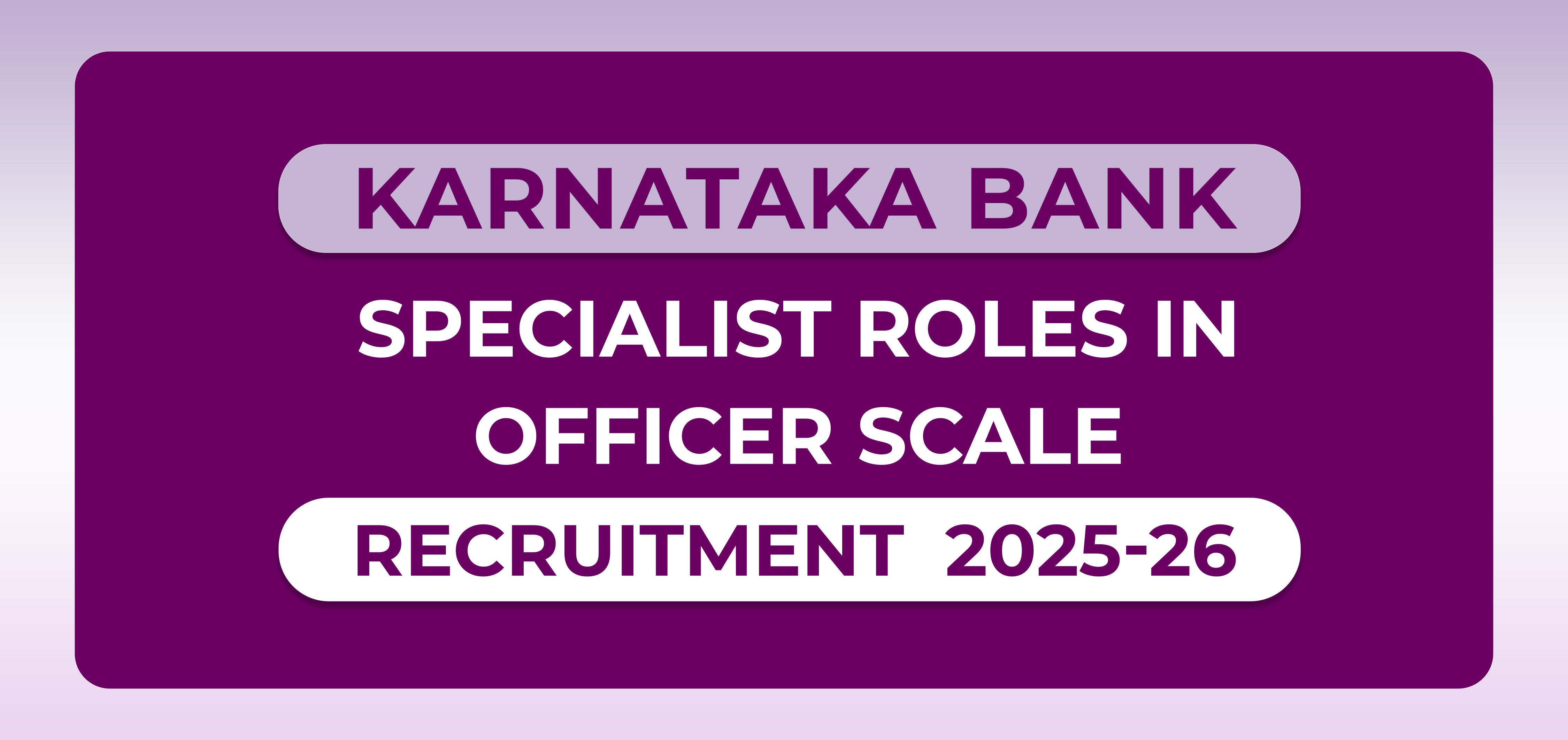 UNION BANK RECRUITMENT PROJECT 2025-26 (SPECIALIST OFFICERS)
