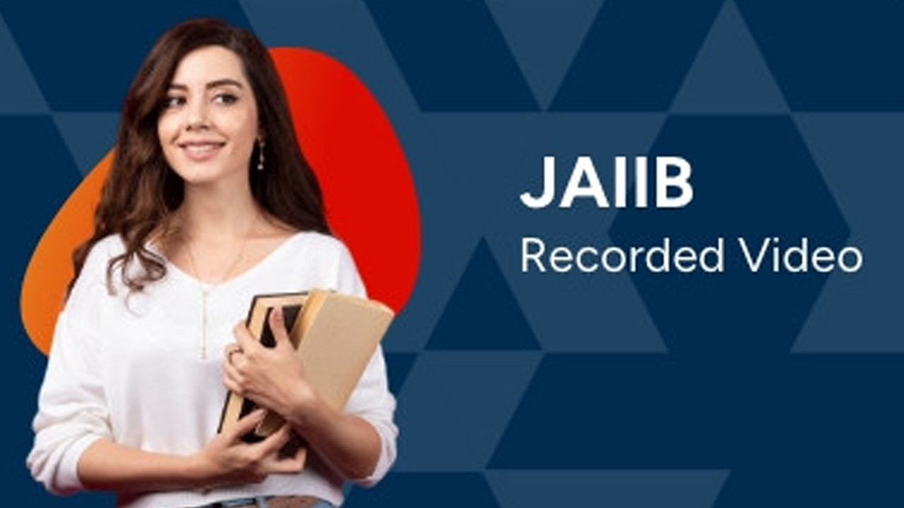 Principles & Practices of Banking (PPB) ( Recorded Course )