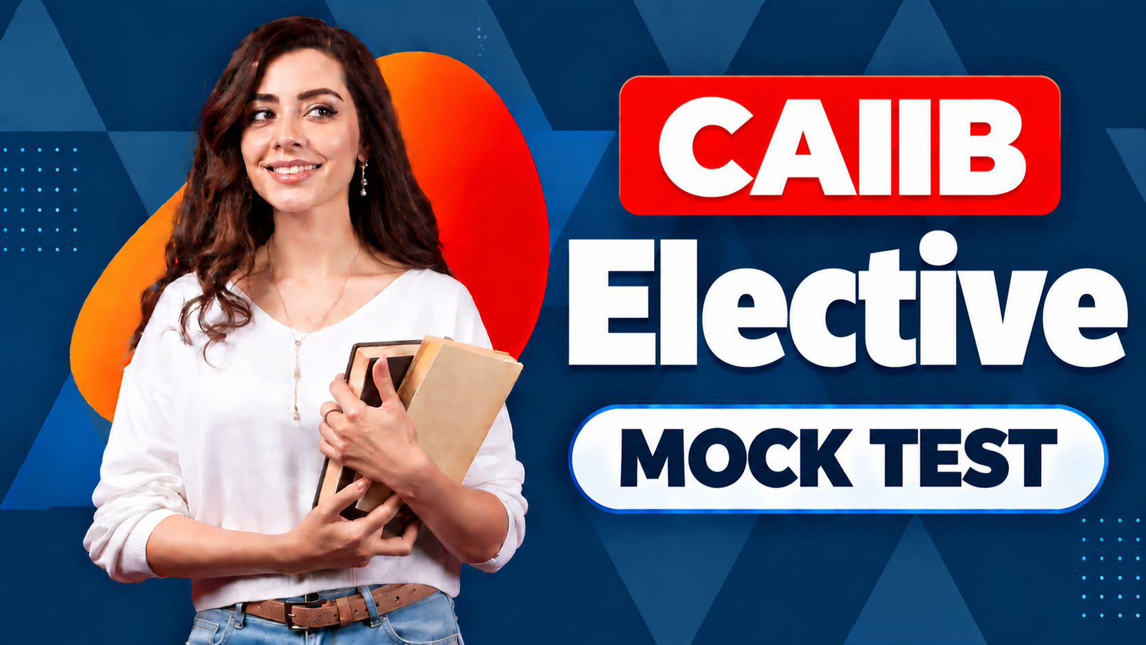 Elective MOCK TEST(CAIIB)