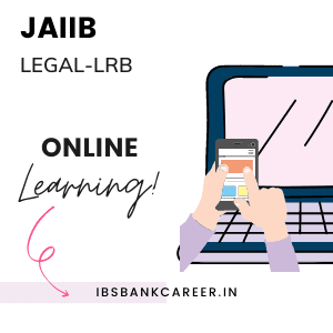JAIIB-LEGAL IBS Institute of bank studies